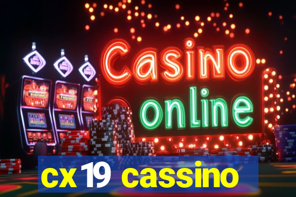 cx19 cassino